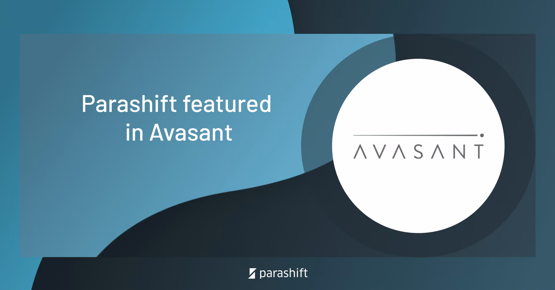 Parashift recognized in the Avasant RadarView™ 2024-2025 report for Intelligent Document Processing Platforms 