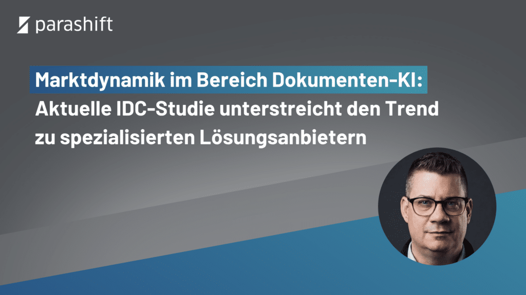 Aktuelle IDC-Studie unterstreicht Trend zu spezialisierten Lösungsanbietern für Dokumenten-KI